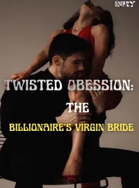 TWISTED OBSESSION: THE BILLIONAIRE'S VIRGIN BRIDE Novel Cover