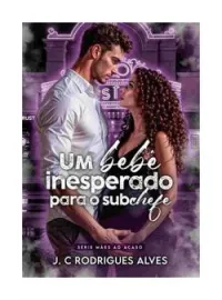 Capa do Romance Um Bebê Inesperado para o Subchefe
