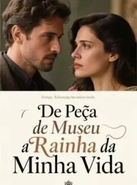 Capa do Romance De Peça de Museu a Rainha da Minha Vida