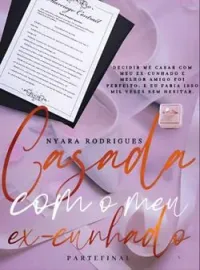 Capa do Romance CASADA COM O MEU EX-CUNHADO - PARTE FINAL