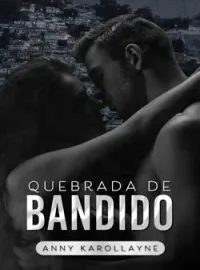 Capa do Romance Quebrada de Bandido