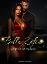 Capa do Romance Bella Zafira – A Esposa do Mafioso