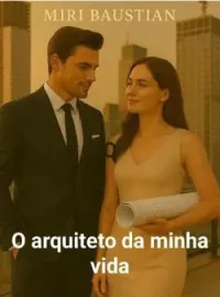 Capa do Romance O arquiteto da minha vida