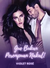 Sampul Novel Gue Bukan Perempuan Nakal!