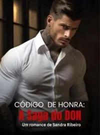 Capa do Romance Código de Honra: A Saga do DON