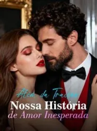 Capa do Romance Além da Traição: Nossa História de Amor Inesperada