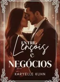 Capa do Romance Entre Lençóis e Negócios