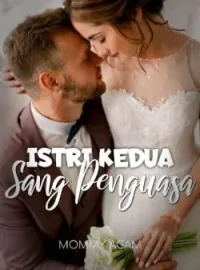 Sampul Novel Istri Kedua Sang Penguasa
