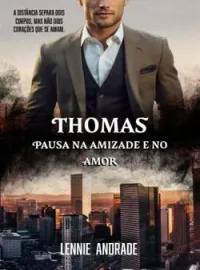 Capa do Romance THOMAS, PAUSA NA AMIZADE E NO AMOR