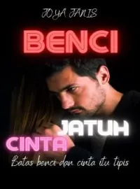 Sampul Novel Benci Jatuh Cinta 