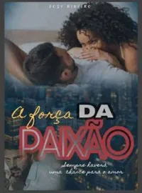 A FORÇA DA PAIXÃO 