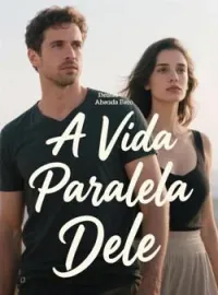 A Vida Paralela Dele