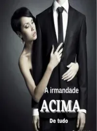 A Irmandade acima de tudo
