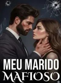 Capa do Romance MEU MARIDO MAFIOSO 