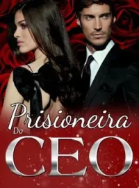 Capa do Romance Prisioneira do CEO