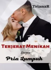 Sampul Novel Terjerat Menikah Dengan Pria Lumpuh