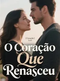 Capa do Romance O Coração Que Renasceu