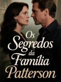 Capa do Romance Os Segredos da Família Patterson