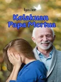 Sampul Novel Kelakuan Papa Mertua