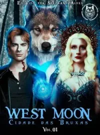 Capa do Romance West Moon: Cidade das Bruxas - Vol I.