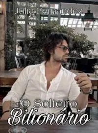 Capa do Romance O Solteiro Bilionário
