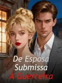 Capa do Romance De Esposa Submissa À Guerreira