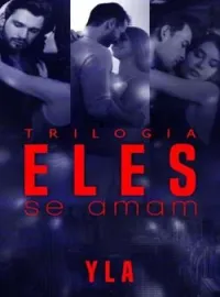 Capa do Romance BOX TRILOGIA ELES SE AMAM.