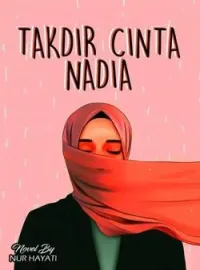 Sampul Novel Takdir Cinta Nadia 