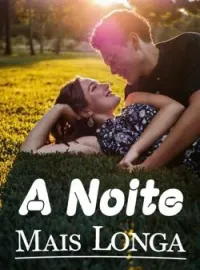 Capa do Romance A Noite Mais Longa