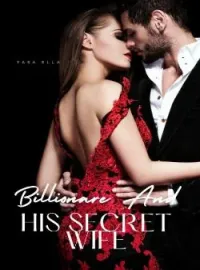 Billionare and His Secret Wife 