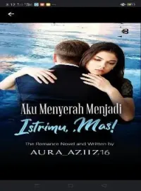 Sampul Novel AKU MENYERAH MENJADI ISTRIMU, MAS!