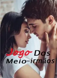 Capa do Romance Jogo dos Meio-irmãos