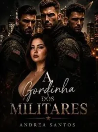 Capa do Romance A Gordinha dos Militares 