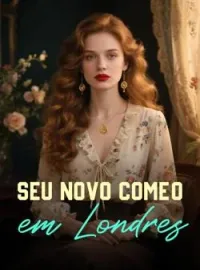 Capa do Romance Seu Novo Começo em Londres