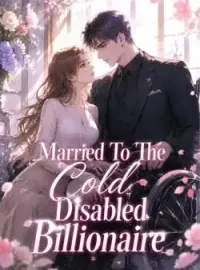 Married To The Cold Disabled Billionaire Novel Cover