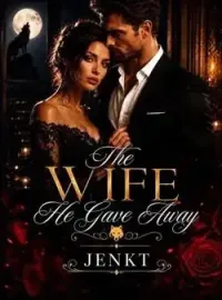 The Wife He Gave Away  Novel Cover