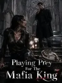 Playing Prey For The Mafia King Novel Cover