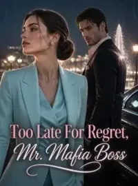Too Late For Regret, Mr. Mafia Boss Novel Cover