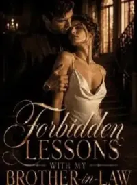 Forbidden lessons with my mafia brother -in-law  Novel Cover