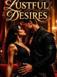 Lustful Desires [ An Erotica Compilation ] Novel Cover
