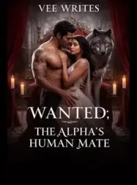 WANTED; THE ALPHA'S HUMAN MATE Novel Cover