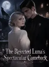 The Rejected Luna's Spectacular Comeback Novel Cover