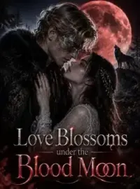 Love Blossoms under the Blood Moon