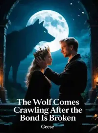 The Wolf Comes Crawling After the Bond Is Broken Novel Cover