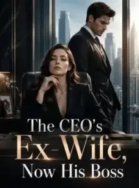 The CEO's Ex-Wife, Now His Boss