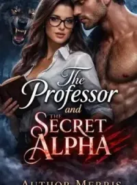 The Professor and The Secret Alpha  Novel Cover