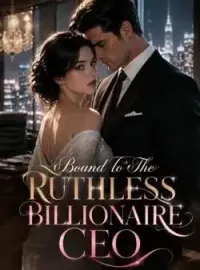 Bound To The Ruthless Billionaire CEO Novel Cover