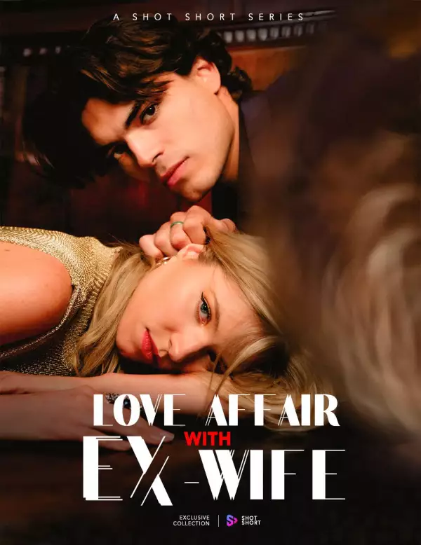 Love Affair with EX-Wife full movie free watch online - MiniShorts