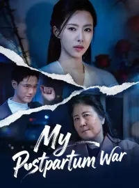 My Postpartum War