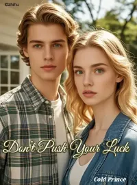 Don’t Push Your Luck Novel Cover